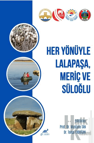 Her Yönüyle Lalapaşa, Meriç ve Süloğlu - Halkkitabevi