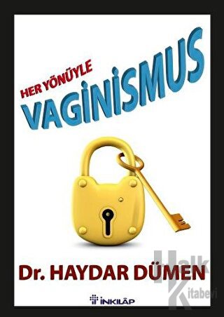 Her Yönüyle Vaginismus