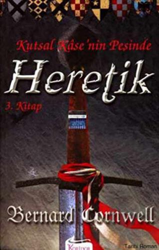 Heretik Kutsal Kase’nin Peşinde 3. Kitap