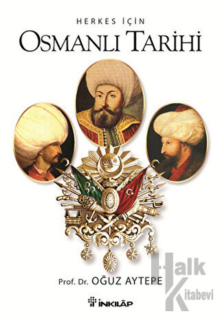 Herkes İçin Osmanlı Tarihi