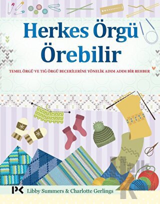 Herkes Örgü Örebilir