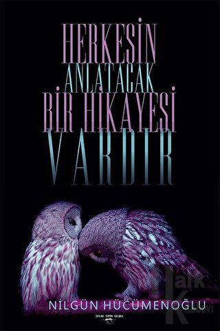 Herkesin Anlatacak Bir Hikayesi Vardır - Halkkitabevi