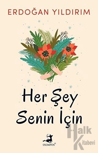 Herşey Senin İçin - Halkkitabevi