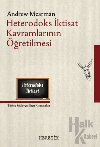 Heterodoks İktisat Kavramlarının Öğretilmesi