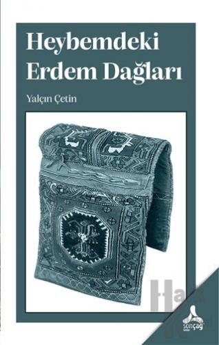 Heybemdeki Erdem Dağları