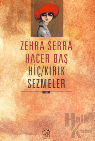 Hiç - Kırık Sezmeler