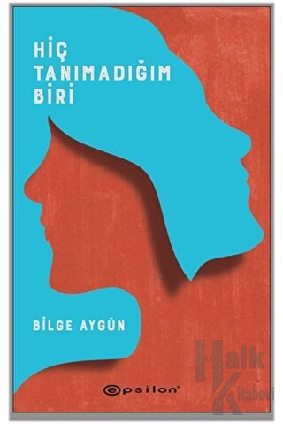 Hiç Tanımadığım Biri