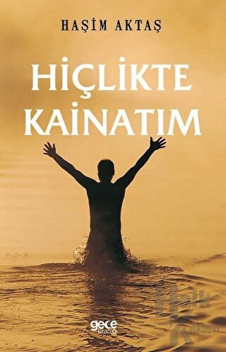 Hiçlikte Kainatım