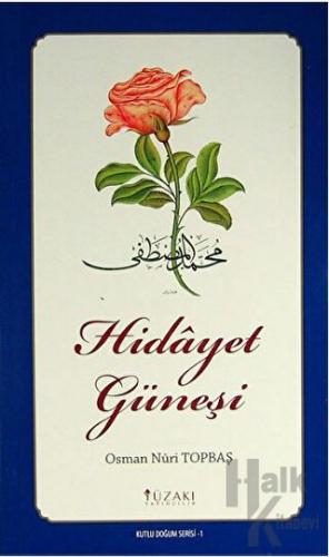 Hidayet Güneşi - Kutlu Doğum Serisi 1