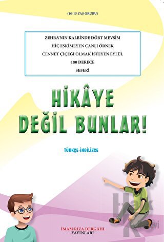 Hikaye Değil Bunlar!