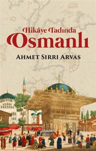 Hikaye Tadında Osmanlı - Halkkitabevi