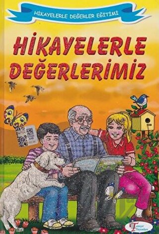 Hikayelerle Değerlerimiz (Ciltli)