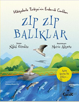 Hikayelerle Türkiye’nin Endemik Canlıları Zıp Zıp Balıklar