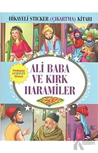 Hikayeli Sticker (Çıkartma) Kitabı - Ali Baba ve Kırk Haramiler