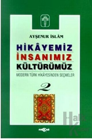 Hikayemiz İnsanımız Kültürümüz