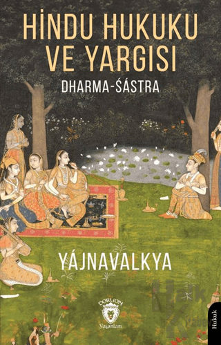 Hindu Hukuku ve Yargısı Dharma - Śástra