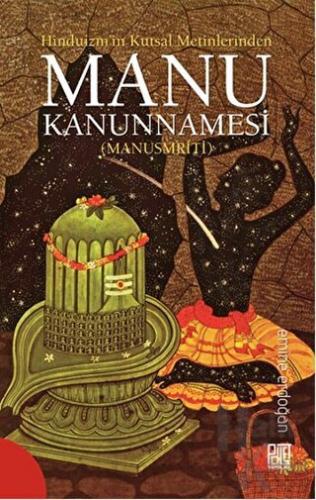 Hinduizm’in Kutsal Metinlerinde Manu Kanunnamesi (Manusmriti) - Halkki