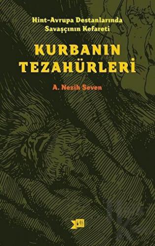 Hint-Avrupa Destanlarında Savaşcının Kefareti - Kurbanın Tezahürleri