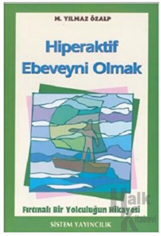 Hiperaktif Ebeveyni Olmak