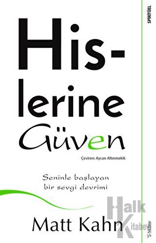 Hislerine Güven