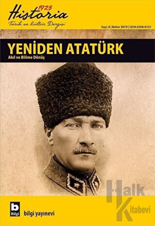 Historia 1923 Tarih ve Kültür Dergisi Sayı: 6 Bahar 2019