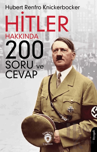 Hitler Hakkında 200 Soru ve Cevap - Halkkitabevi