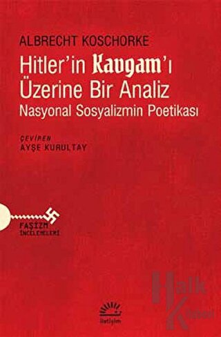 Hitler’in Kavgam’ı Üzerine Bir Analiz