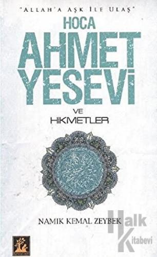 Hoca Ahmet Yesevi ve Hikmetler