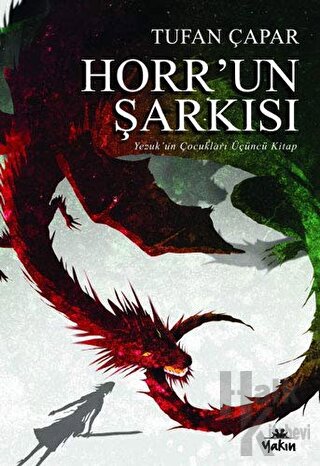 Horr’un Şarkısı - Yezuk'un Çocukları Üçüncü Kitap