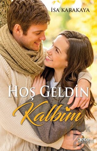 Hoş Geldin Kalbim