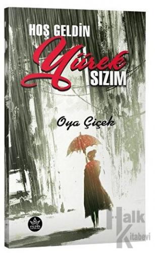 Hoş Geldin Yürek Sızım