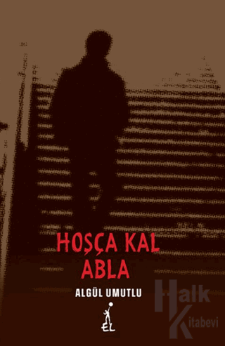 Hoşça Kal Abla - Halkkitabevi