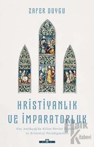 Hristiyanlık ve İmparatorluk - Halkkitabevi