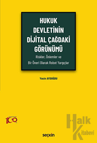 Hukuk Devletinin Dijital Çağdaki Görünümü