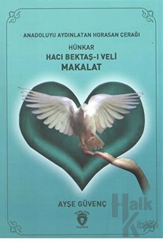 Hünkar Hacı Bektaş-ı Veli Makalat