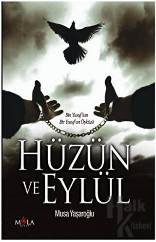 Hüzün ve Eylül - Halkkitabevi