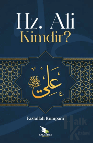 Hz. Ali Kimdir?