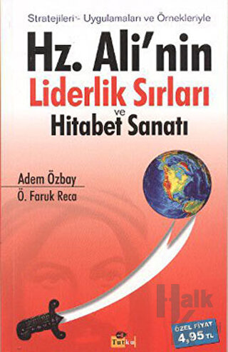 Hz. Ali’nin Liderlik Sırları ve Hitabet Sanatı