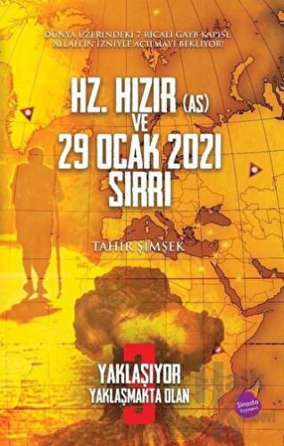 Hz. Hızır (As) ve 29 Ocak 2021 Sırrı