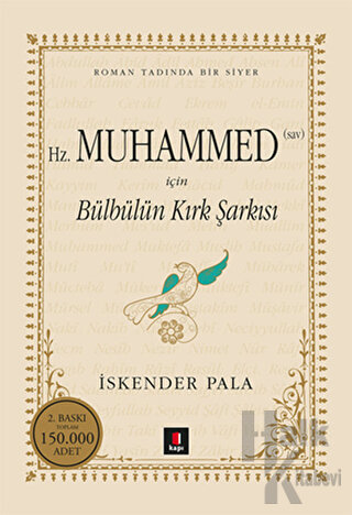 Hz. Muhammed (SAV) İçin Bülbülün Kırk Şarkısı (Ciltli)