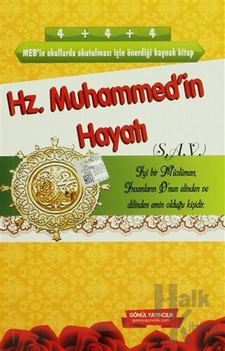 Hz. Muhammed'in Hayatı