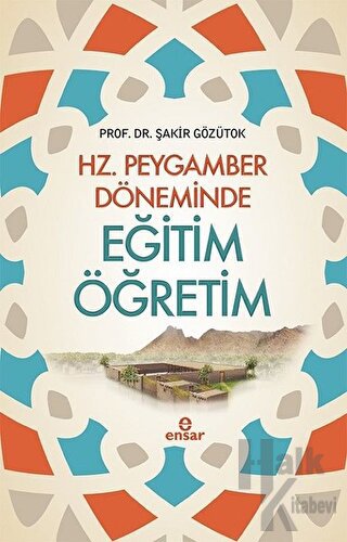 Hz. Peygamber Döneminde Eğitim Öğretim