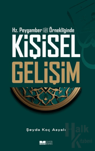 Hz. Peygamber Örnekliğinde Kişisel Gelişim