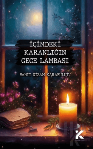 İçimdeki Karanlığın Gece Lambası - Halkkitabevi