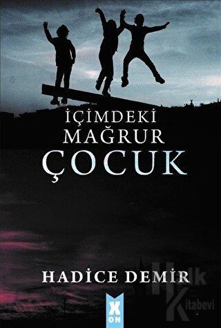 İçimdeki Mağrur Çocuk