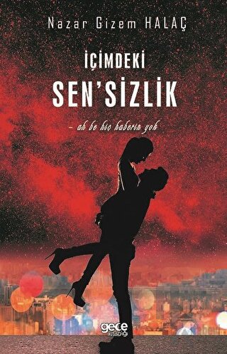 İçimdeki Sen'sizlik - Halkkitabevi