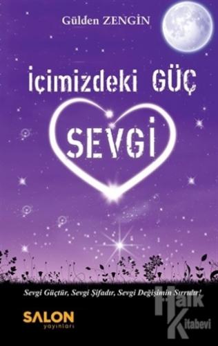 İçimizdeki Güç Sevgi