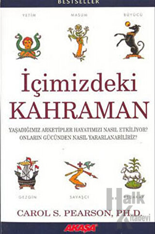 İçimizdeki Kahraman Yaşadığımız Altı Arketip