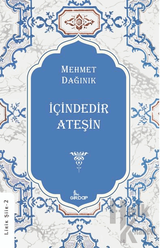 İçindedir Ateşin