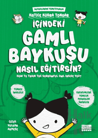 İçindeki Gamlı Baykuşu Nasıl Eğitirsin? - Halkkitabevi